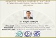BIOACTIVE PEPTIDES: COMPLEX STRUCTURES, SYNTHESIS AND THEIR CONTROLLED DRUG DELIVERY Dr. Rajiv Dahiya M.Pharm, Ph.D, D.Sc, FAPP, FICCE Principal Principal,