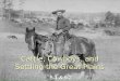 Cattle, Cowboys, and Settling the Great Plains 5.1 & 5.2