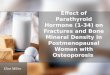 Effect of Parathyroid Hormone (1-34) on Fractures and Bone Mineral Density in Postmenopausal Women with Osteoporosis Elise Miller