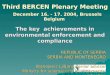 Third BERCEN Plenary Meeting December 16. - 17. 2004, Brussels Belgium The key achievements in environmental enforcement and compliance REPUBLIC OF SERBIA