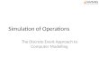 Simulation of Operations The Discrete Event Approach to Computer Modelling