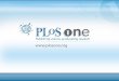 Blank slide for your own messages Who are PLoS? PLoS stands for Public Library of Science,   An online publisher