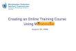 Creating an Online Training Course Using Moodle August 20, 2008 Enterprise Technology Solutions Division
