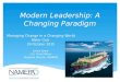 Modern Leadership: A Changing Paradigm Managing Change in a Changing World Water Club 29 October 2015 James Spear U.S. Third Officer Regional Director,