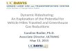 Dynamic Ridesharing: An Exploration of the Potential for Vehicle Miles Traveled and Greenhouse Gas Reductions Caroline Rodier, Ph.D. Associate Director,