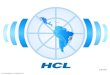 HCL Technologies Ltd. Confidential, 2011 July 2011