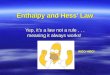 Enthalpy and Hess’ Law Yep, it’s a law not a rule... meaning it always works! WOO HOO!