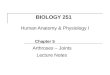 BIOLOGY 251 Human Anatomy & Physiology I Chapter 5 Arthroses – Joints Lecture Notes