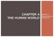Section 3 Government & Economics CHAPTER 4 THE HUMAN WORLD