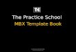 Songhai MBX The Practice School MBX Template Book Confidential, 860-880-1088, partner@songhai.com