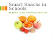 Smart Snacks in Schools YCJUSD Child Nutrition Services 1