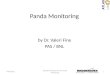 Panda Monitoring by Dr. Valeri Fine PAS / BNL 9/03/2013 PanDA Workshop @ UTA. Panda Monitoring 1