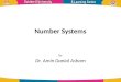 Number Systems by Dr. Amin Danial Asham. References  Programmable Controllers- Theory and Implementation, 2nd Edition, L.A. Bryan and E.A. Bryan