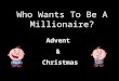 Who Wants To Be A Millionaire? Advent & Christmas