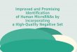 Improved and Promising Identification of Human MicroRNAs by Incorporating a High-Quality Negative Set