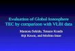 Evaluation of Global Ionosphere TEC by comparison with VLBI data Mamoru Sekido, Tetsuro Kondo Eiji Kawai, and Michito Imae