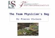 The Team Physician's Bag Dr Pierre Viviers. 2 Overview The Man The Venue The Bag The Team