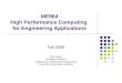 ME964 High Performance Computing for Engineering Applications Fall 2008 Dan Negrut Assistant Professor Department of Mechanical Engineering University