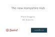 The new Hampshire Hub Mark Braggins Bill Roberts