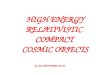 HIGH ENERGY RELATIVISTIC COMPACT COSMIC OBJECTS by Jean HEYVAERTS (ULP)