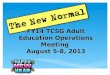FY14 TCSG Adult Education Operations Meeting August 5-8, 2013