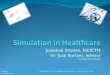 Jonathan Atzmon, ISE/ETM Dr. Joan Burtner, Advisor Last Revised 03/03/15 Atzmon ETM 691.001, Simulation in Healthcare, Spring 2015, Dr. Joan Burtner 1