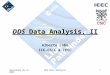 Barcelona 26-vi-2007DDS Data Analysis1 DDS Data Analysis, II Alberto Lobo ICE-CSIC & IEEC