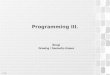 V 1.0 Programming III. Recap Drawing / Geometry classes