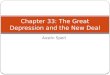 Austin Sperl Chapter 33: The Great Depression and the New Deal