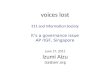 Voices lost 311 and Information Society It’s a governance issue AP rIGF, Singapore June 17, 2011 Izumi Aizu iza@anr.org