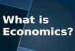 What is Economics?. The study of choice under the conditions of scarcity.  Microeconomics-study  Microeconomics-study of the behavior and decision making