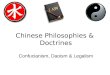 Chinese Philosophies & Doctrines Confucianism, Daoism & Legalism