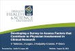 Developing a Survey to Assess Factors that Contribute to Physician Involvement in Clinical Research V Taliercio, J Logan, J Kalpathy-Cramer, P Otero Presented
