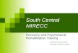South Central MIRECC Recovery and Psychosocial Rehabilitation Training Lisa Martone, APN, CPRP Coordinator, MHICM, CAVHS
