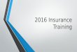 2016 Insurance Training. Who Must Enroll? FSA/HRA Carry-Over