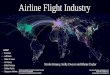Airline Flight Industry Nicole Kinney, Kelly Dwyer and Blaine Taylor