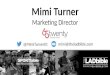 Mimi@ Mimi Turner Marketing Director @MimiTurner01 mimi@theladbible.com