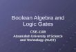 Boolean Algebra and Logic Gates CSE-1108 Ahsanullah University of Science and Technology (AUST)