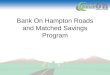 Bank On Hampton Roads and Matched Savings Program