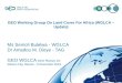 GEO Working Group On Land Cover For Africa (WGLCA – Update) Ms Semoli Bulelwa - WGLCA Dr Amadou M. Dieye - TAG GEO WGLCA GEO Plenary XII, Mexico City,