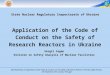 Sergii Iegan Division on Safety Analysis of Nuclear Facilities IAEA Workshop on Application of the Code of Conduct on the Safety of Research Reactors: