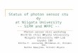 Status of photon sensor study at Niigata University -- SiPM and MPPC -- Photon sensor mini workshop 05/9/16 (Fri) @Kyoto University Niigata University