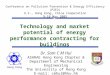 Technology and market potential of energy performance contracting for buildings Conference on Pollution Prevention & Energy Efficiency (P2E2) U.S., Hong