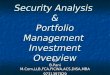 Security Analysis & Portfolio Management Investment Overview By B.Pani M.Com,LLB,FCA,FICWA,ACS,DISA,MBA 9731397829