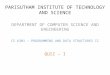 PARISUTHAM INSTITUTE OF TECHNOLOGY AND SCIENCE DEPARTMENT OF COMPUTER SCIENCE AND ENGINEERING CS 6301 – PROGRAMMING AND DATA STRUCTURES II QUIZ – I