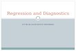 I271B QUANTITATIVE METHODS Regression and Diagnostics