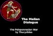 The Peloponnesian War by Thucydides The Melian Dialogue