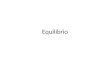 Equilibrio. NOTE: [HI] at equilibrium is larger than the [H 2 ] or [I 2 ]; this means that the position of equilibrium favors products. If the reactant