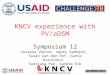 KNCV experience with PV/aDSM Symposium 12 Suzanne Verver, Agnes Gebhard, Susan van den Hof, Gunta Dravniece, Svetlana Pak, Sandra Kik