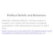 Political Beliefs and Behaviors Abdullah, Hallmah (20013). Decisive action or imagery: Gun contol and the power of political sympoblism. CNN. Retreived